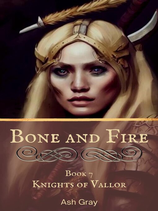 Title details for Bone and Fire by Ash Gray - Available
